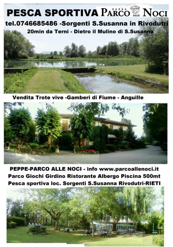 Albergo-Ristorante"Parco Alle Noci"Tra La Cascata Delle Marmore,Labro E Valle Santa Di S Francesco Rivodutri Bagian luar foto